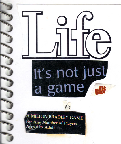 Life. It's not just a game.