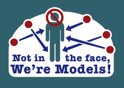 Not in the face, we're models shirt design